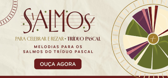 Salmos para celebrar e rezar - Tríduo Pascal