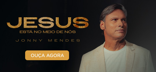 Jesus está no meio de nós - Jonny mendes
