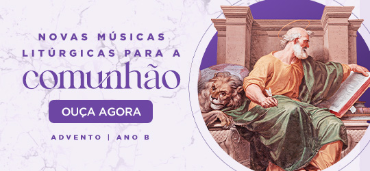 Cantando os Evangelhos - Advento Ano B